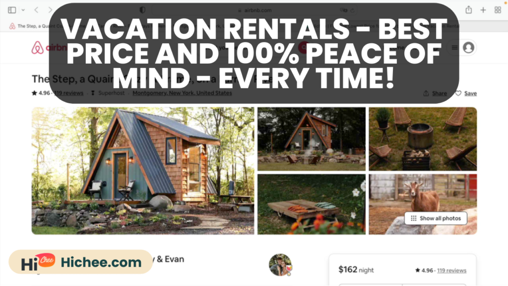 Vacation Rentals - Best Price And 100% Peace Of Mind - Every Time!