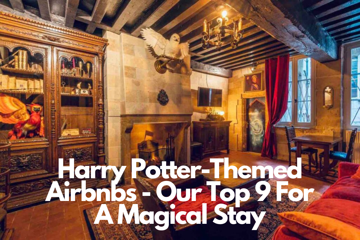 Harry Potter-Themed Airbnbs