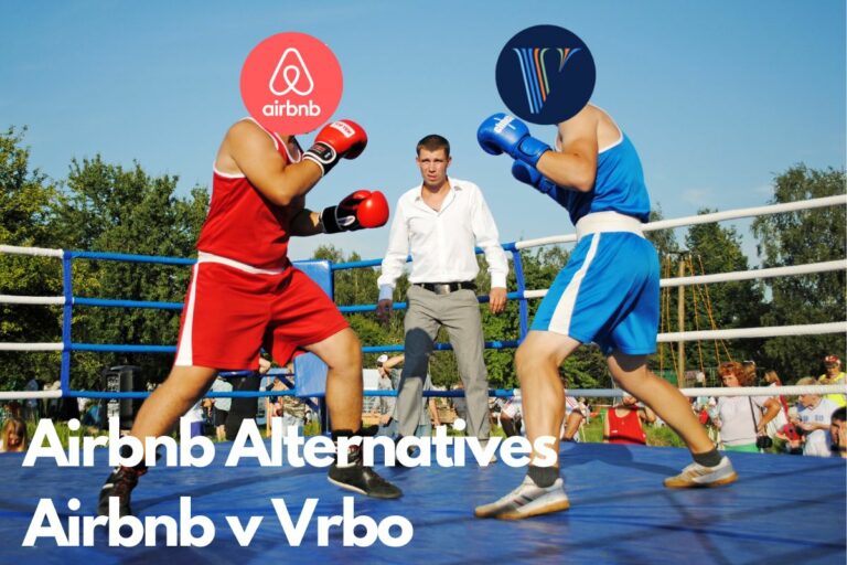 Airbnb Alternatives – Airbnb v Vrbo – A Guide for Savvy Travelers!