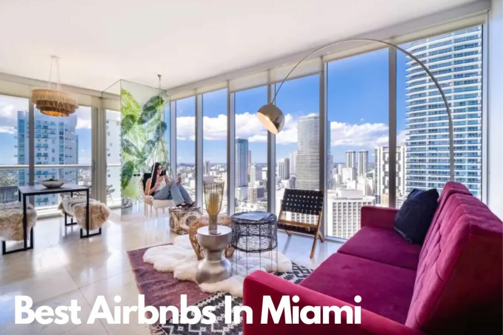 Best Airbnbs In Miami