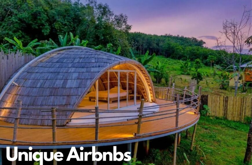 Unique Airbnbs