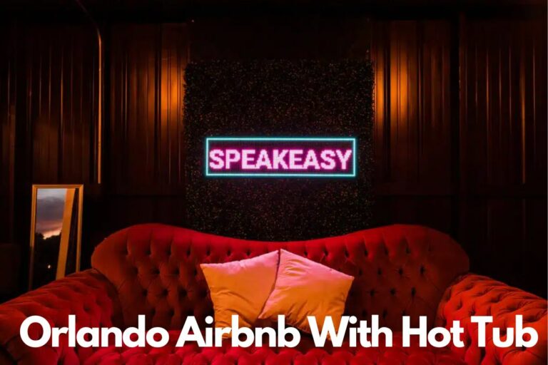 Orlando FL Airbnb – Your Ticket to Paradise in the Heart of Orlando