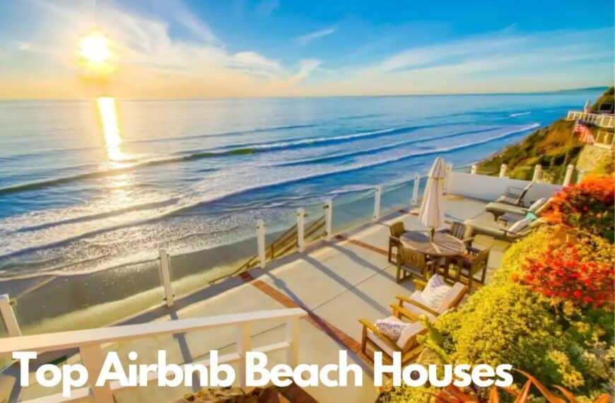 Looking for An Airbnb Beach house? These Are Jaw-Dropping