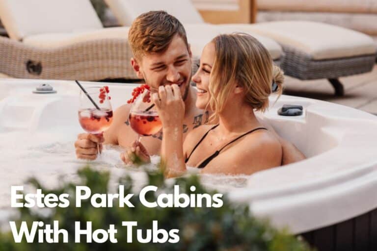 Estes Park Cabins With Hot Tubs: Unwind in Style